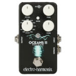 Electro harmonix Oceans 11