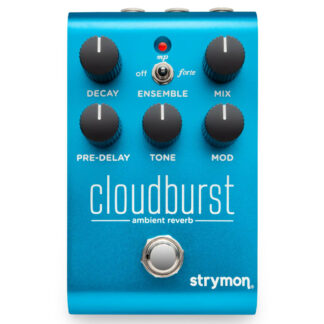 Strymon Cloudburst Ambient Reverb Pedal Front